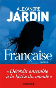 JARDIN, Alexandre: Française