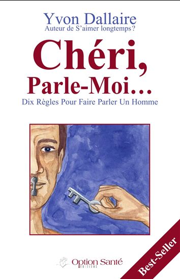 DALLAIRE, Yvon: Chéri, parle-moi...