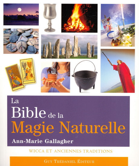 GALLAGHER, Ann-Marie: Le bible de la magie naturelle