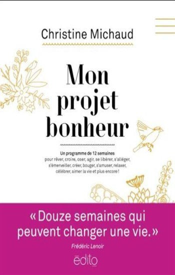 MICHAUD, Christine: Mon projet bonheur