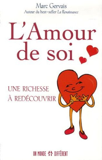 GERVAIS, Marc : L'amour de soi: Une richesse à redécouvrir