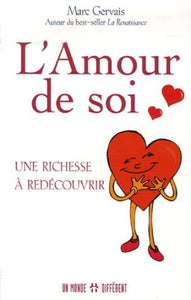 GERVAIS, Marc : L'amour de soi: Une richesse à redécouvrir
