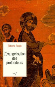 PACOT, Simone: L'évangélisation des profondeurs