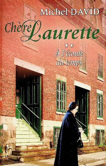 DAVID, Michel: Chère Laurette (4 volumes - couvertures rigides)