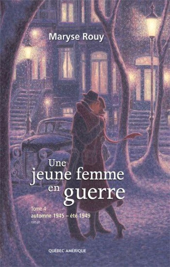 ROUY, Maryse: Une jeune femme en guerre (4 volumes)