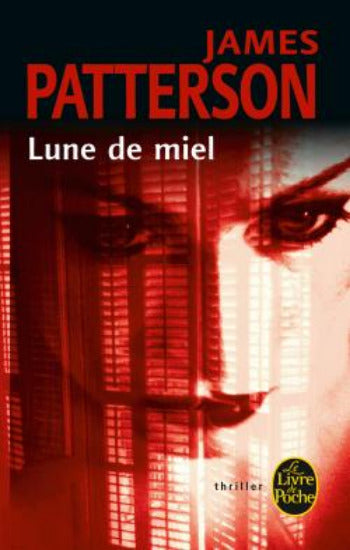 PATTERSON, James: Lune de miel