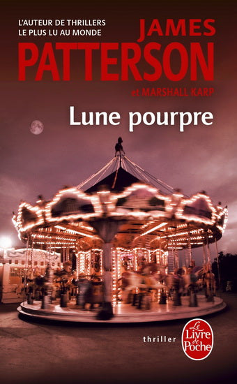 PATTERSON, James; KARP, Marshall: Lune pourpre