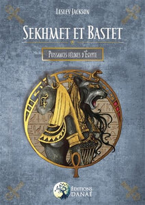 JACKSON, Lesley: Sekhmet et Bastet
