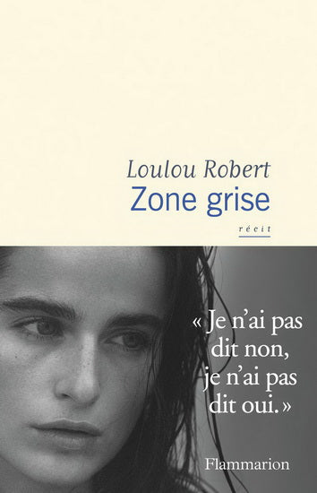 ROBERT, Loulou: Zone grise
