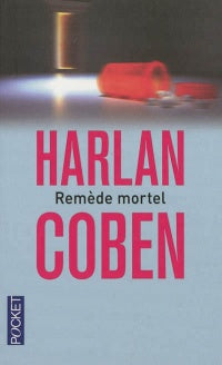 COBEN, Harlan: Remède mortel