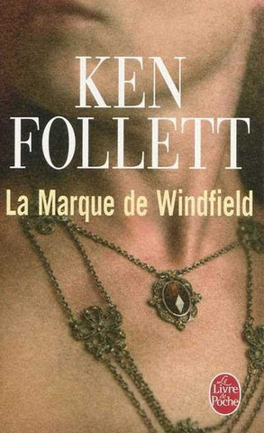 FOLLETT, Ken: La Marque de Windfield