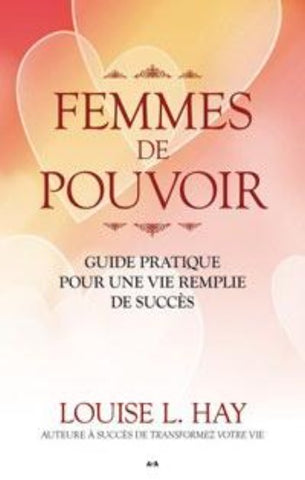 HAY, Louise L.: Femmes de pouvoir