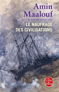 MAALOUF, Amin: Le naufrage des civilisations