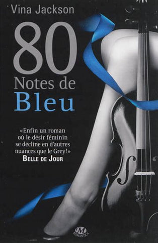 JACKSON, Vina: 80 notes de Bleu Tome 2