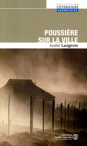 LANGEVIN, André: Poussière sur la ville