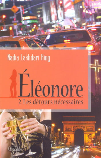 KING, Nadia Lakhdari:  Éléonore (3 volumes)