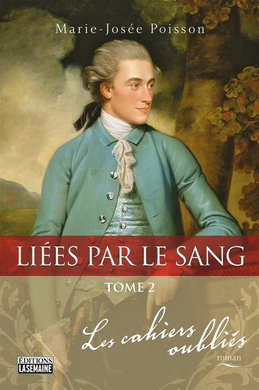 POISSON, Marie-Josée: Liées par le sang (3 volumes)