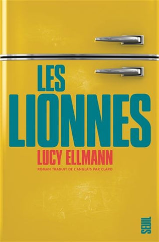 ELLMANN, Lucy: Les lionnes