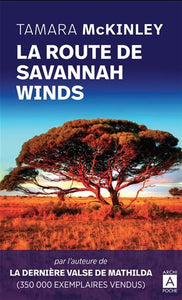 MCKINLEY, Tamara: La route de Savanna Winds