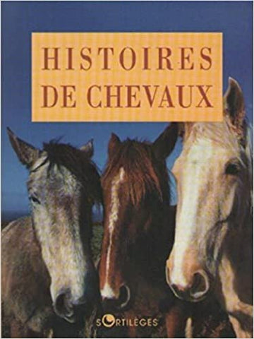 LEROY Jérôme: Histoires de chevaux