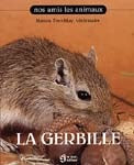 TREMBLAY, Manon: La gerbille