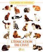 DEHASSE, Joël: L'éducation du chat