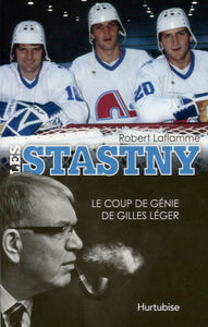 LAFLAMME, Robert: Les Stastny