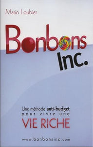 LOUBIER, Mario: Bonbons Inc.