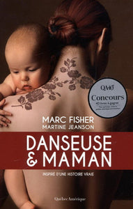 FISHER, Marc; JEANSON, Martine: Danseuse et maman
