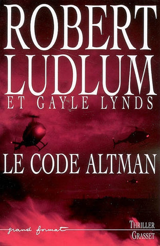 LUDLUM, Robert; LYNDS, Gayle: Le code Altman