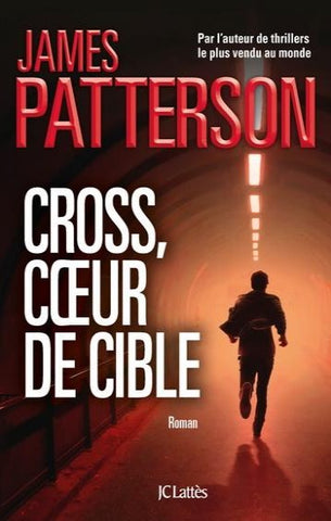 PATTERSON, James: Cross, coeur de cible