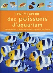 MILLS, Dick; TULLOCK, John: L'encyclopédie des poissons d'aquarium