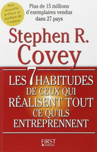 COVEY, Stephen R.: Les 7 habitudes de ceux qui réalisent tout ce qu'ils entreprennent