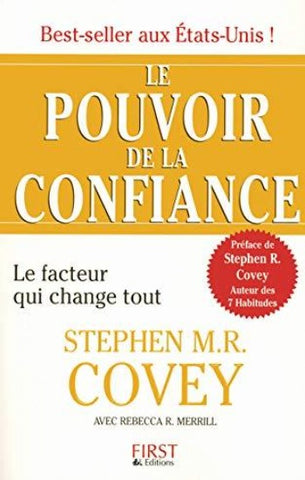 COVEY, Stephen M.R., MERRILL, Rebecca R.: Le pouvoir de la confiance