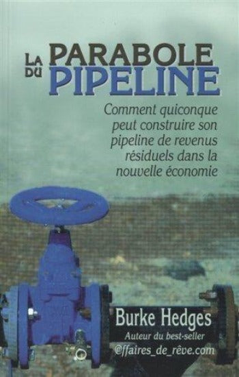 HEDGES, Burke: La parabole du pipeline