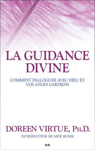 VIRTUE, Doreen: La guidance divine
