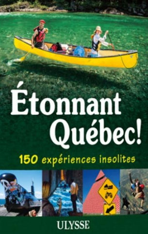 BRODEUR, Julie: Étonnant Québec