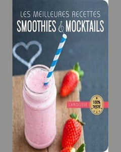 COLLECTIF: Les meilleures recettes Smoothies et Mocktails