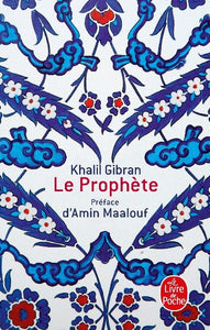 GIBRAN, Khalil: Le prophète