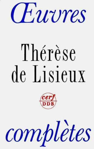 LISIEUX, Thérèse de: Oeuvres complètes
