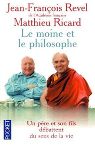 REVEL, Jean-François; RICARD, Matthieu: Le moine et le philosophe