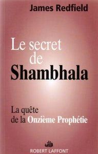 REDFIELD, James: Le secret de Shambhala