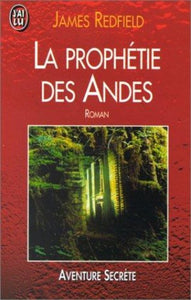 REDFIELD, James: La prophétie des Andes