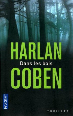 COBEN, Harlan: Dans les bois
