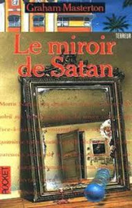 MASTERTON, Graham: Le miroir de Satan