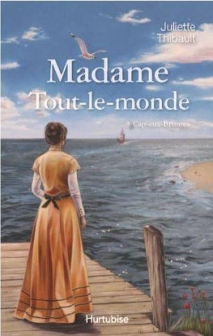THIBAULT, Juliette: Madame Tout-le-monde (5 volumes)