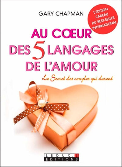 CHAPMAN, Gary: Au coeur des 5 langages de l'amour