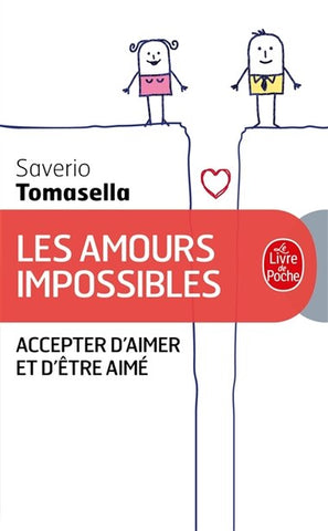 TOMASELLA, Saverio: Les amours impossibles : accepter d'aimer et d'être aimé