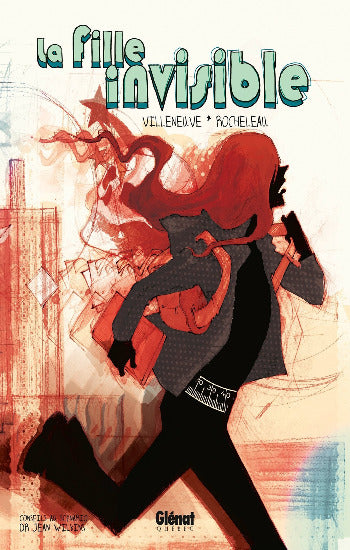 VILLENEUVE; ROCHELEAU: La fille invisible