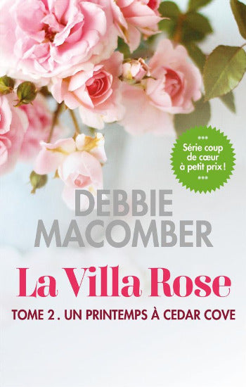 MACOMBER, Debbie: La villa rose (5volumes)
